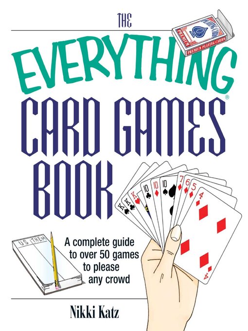 Title details for The Everything Card Games Book by Nikki Katz - Available